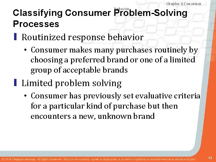 Chapter 8 Marketing Research Chapter and Sales 6 Consumer Forecasting Behavior Classifying Consumer Problem-Solving