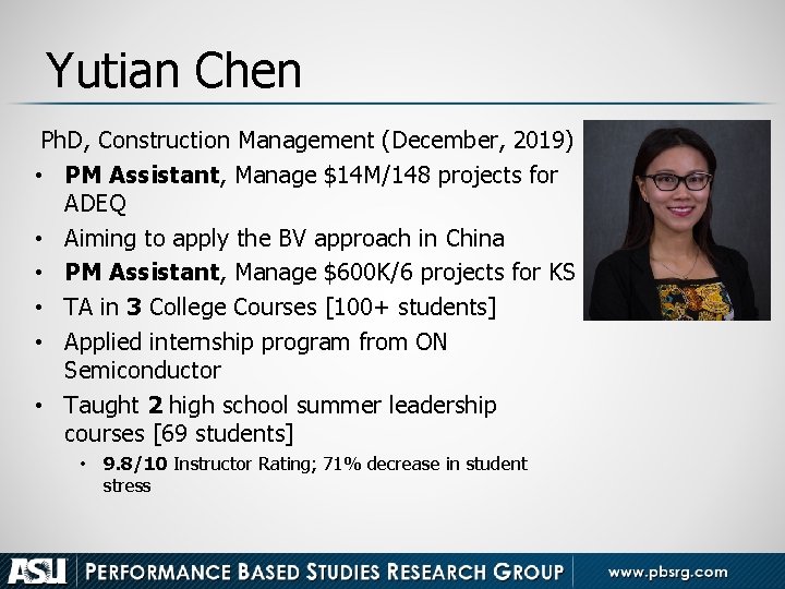 Yutian Chen Ph. D, Construction Management (December, 2019) • PM Assistant, Manage $14 M/148