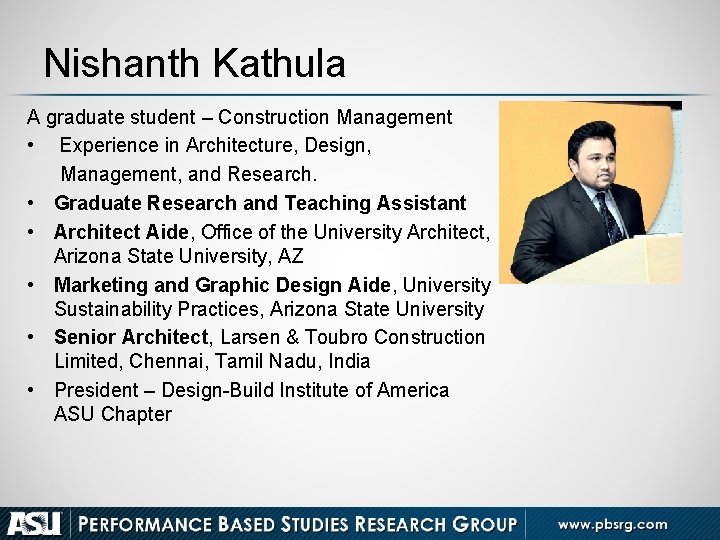 Nishanth Kathula A graduate student – Construction Management • Experience in Architecture, Design, Management,
