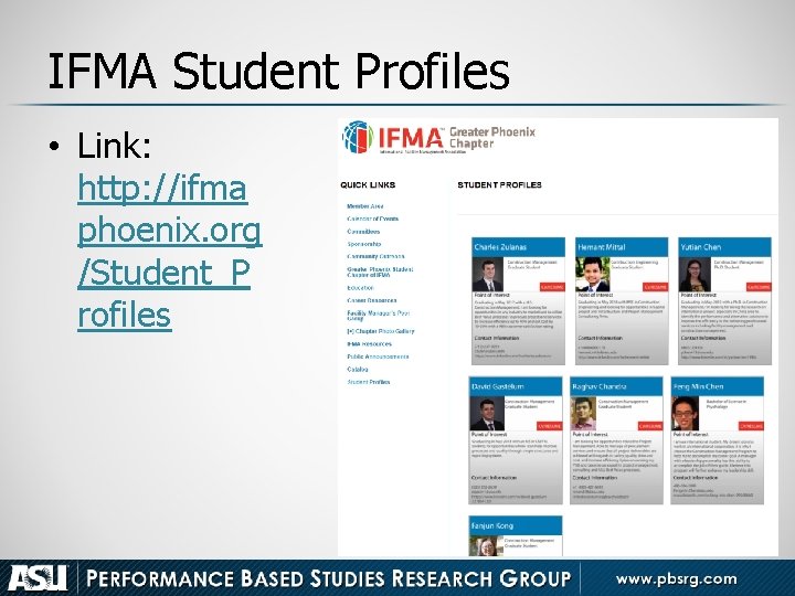 IFMA Student Profiles • Link: http: //ifma phoenix. org /Student_P rofiles 