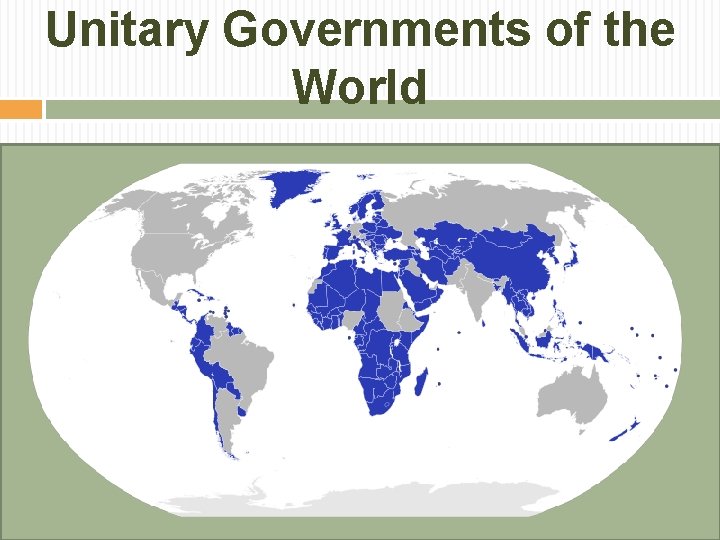 Unitary Governments of the World 