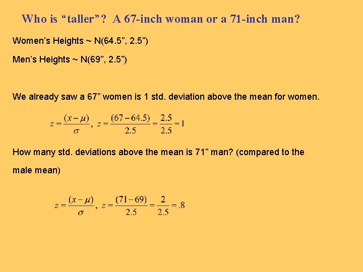 Who is “taller”? A 67 -inch woman or a 71 -inch man? Women’s Heights