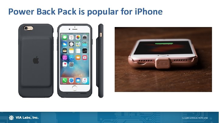 Power Back Pack is popular for i. Phone 