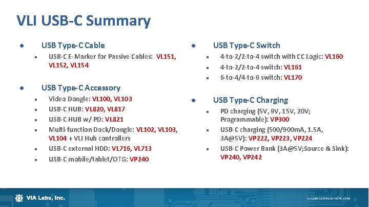 VLI USB-C Summary USB Type-C Cable n n USB Type-C Switch n USB-C E-Marker