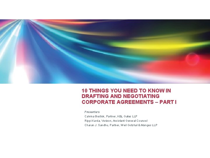 10 THINGS YOU NEED TO KNOW IN DRAFTING AND NEGOTIATING CORPORATE AGREEMENTS – PART