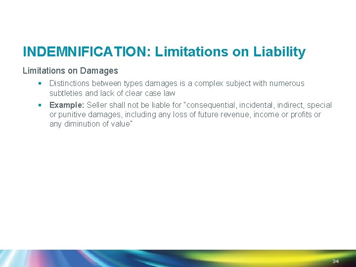 INDEMNIFICATION: Limitations on Liability Limitations on Damages § Distinctions between types damages is a