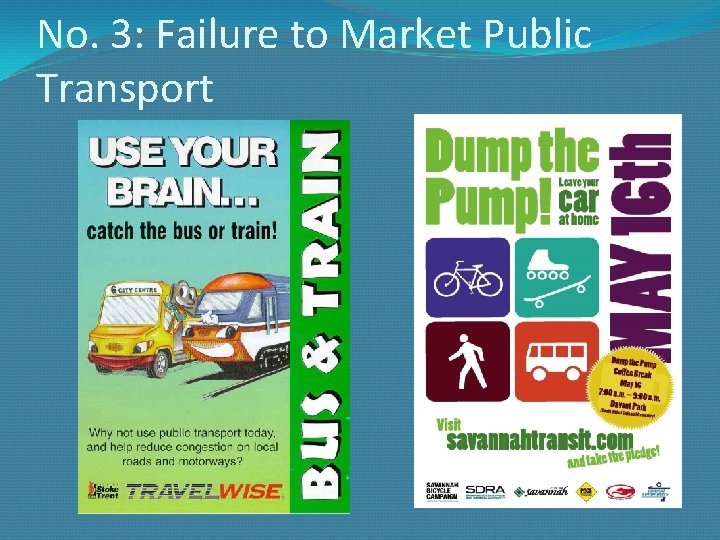 No. 3: Failure to Market Public Transport 