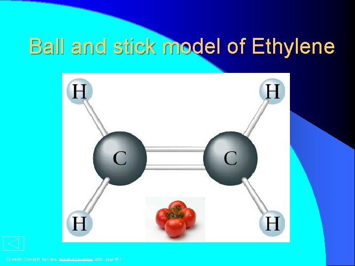 Ball and stick model of Ethylene Zumdahl, De. Coste, World of Chemistry 2002, page