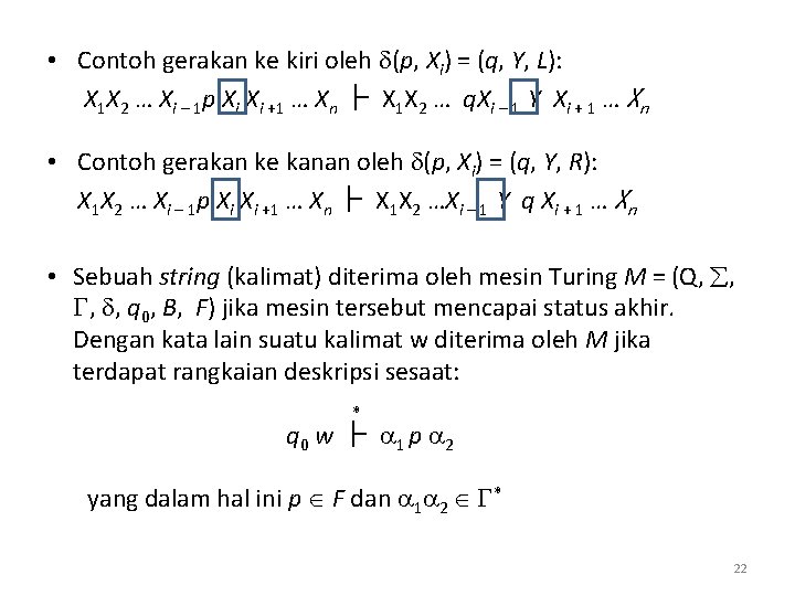  • Contoh gerakan ke kiri oleh (p, Xi) = (q, Y, L): X