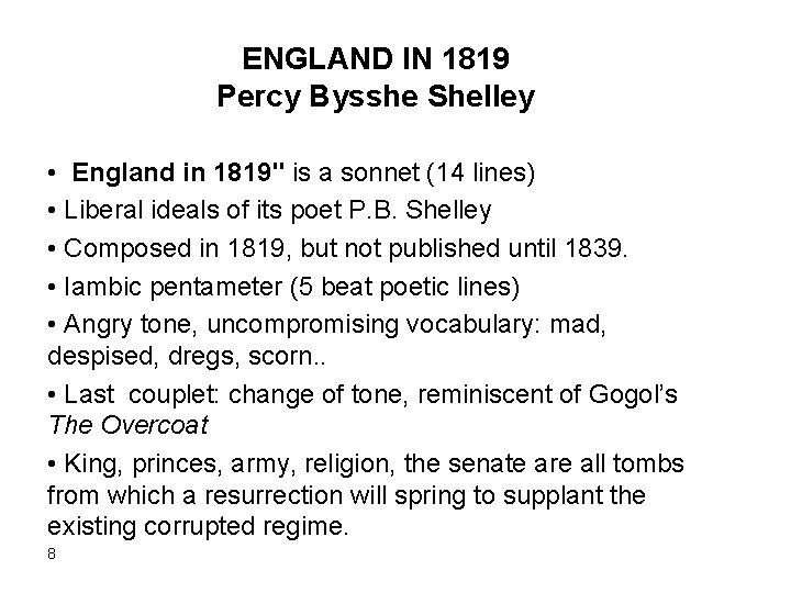 ENGLAND IN 1819 Percy Bysshe Shelley • England in 1819" is a sonnet (14 ENGLAND IN 1819 Percy Bysshe Shelley • England in 1819" is a sonnet (14