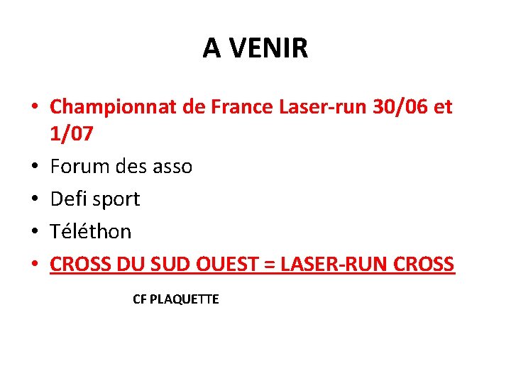 A VENIR • Championnat de France Laser-run 30/06 et 1/07 • Forum des asso