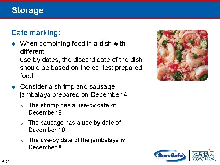 Storage Date marking: 5 -23 l When combining food in a dish with different