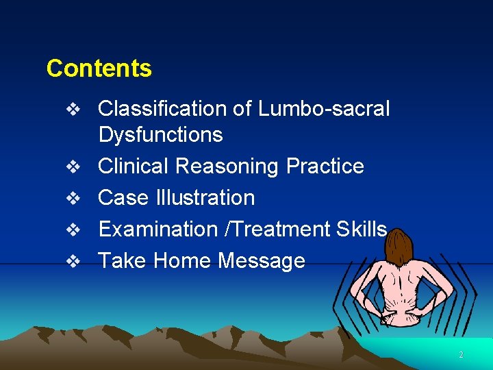 Contents v Classification of Lumbo-sacral v v Dysfunctions Clinical Reasoning Practice Case Illustration Examination