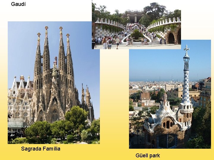 Gaudí Sagrada Família Güell park 