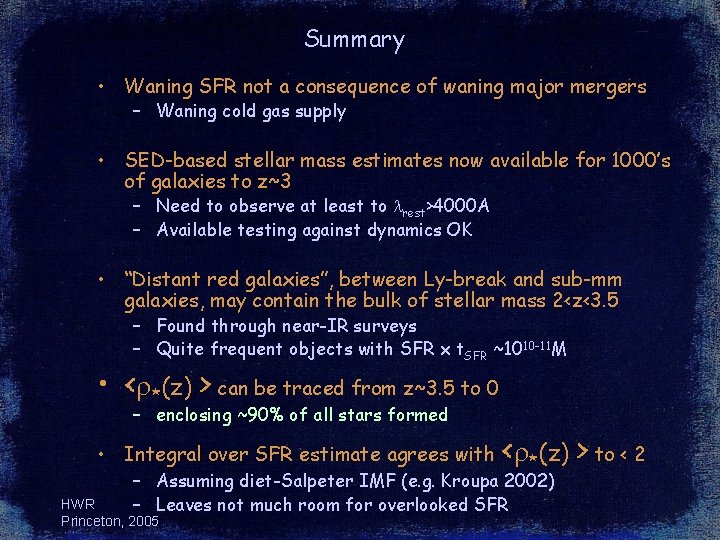 Summary • Waning SFR not a consequence of waning major mergers – Waning cold