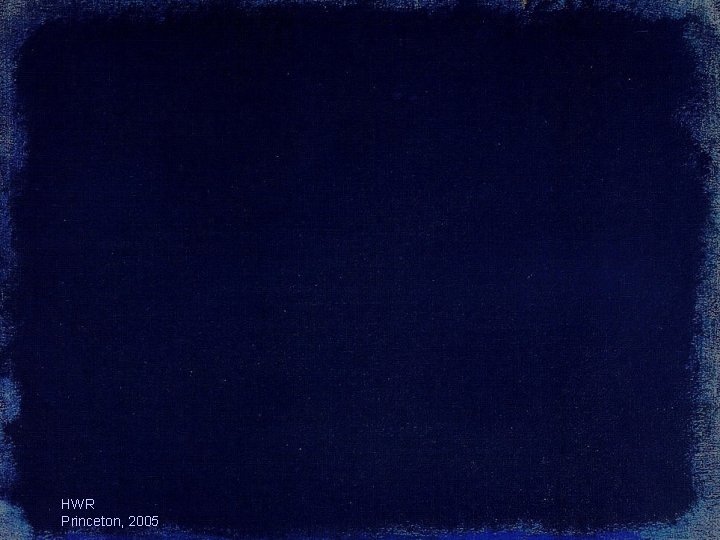 HWR Princeton, 2005 