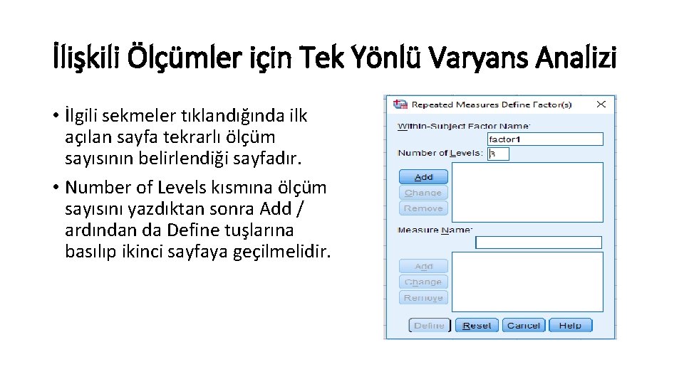 İlişkili Ölçümler için Tek Yönlü Varyans Analizi • İlgili sekmeler tıklandığında ilk açılan sayfa
