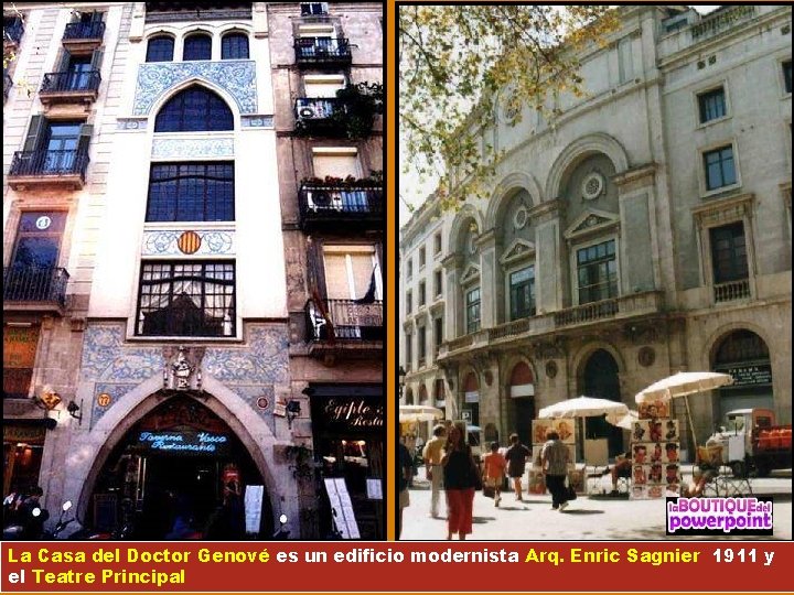 La Casa del Doctor Genové es un edificio modernista Arq. Enric Sagnier 1911 y