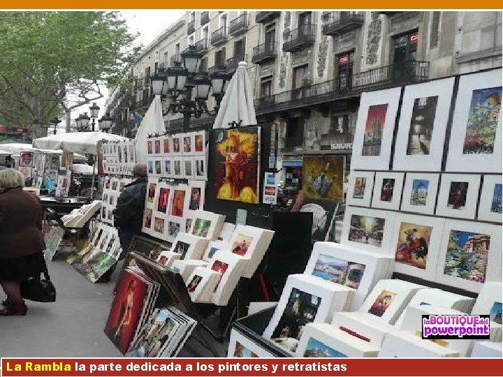 La Rambla la parte dedicada a los pintores y retratistas 