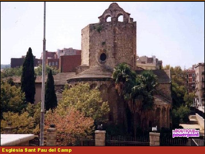 Esglèsia Sant Pau del Camp 