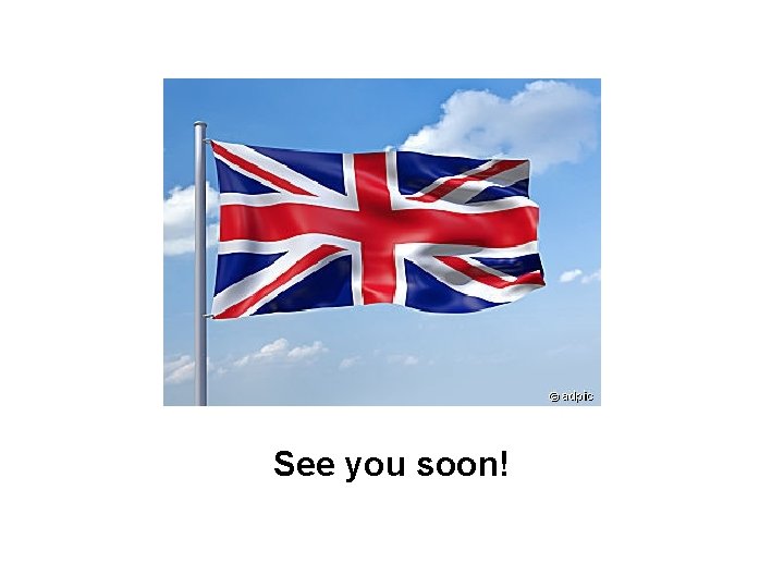 See you soon! 