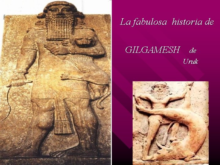 n n n La fabulosa historia de GILGAMESH de Uruk 