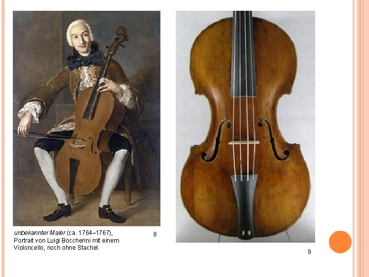 unbekannter Maler (ca. 1764– 1767), Portrait von Luigi Boccherini mit einem Violoncello, noch ohne