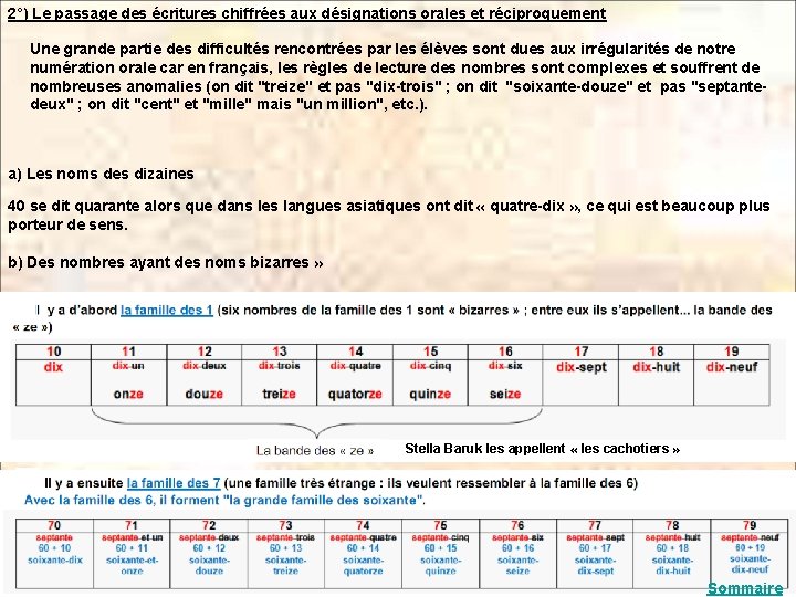 2°) Le passage des écritures chiffrées aux désignations orales et réciproquement Une grande partie