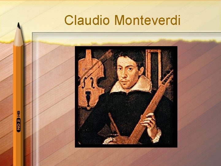 Claudio Monteverdi 