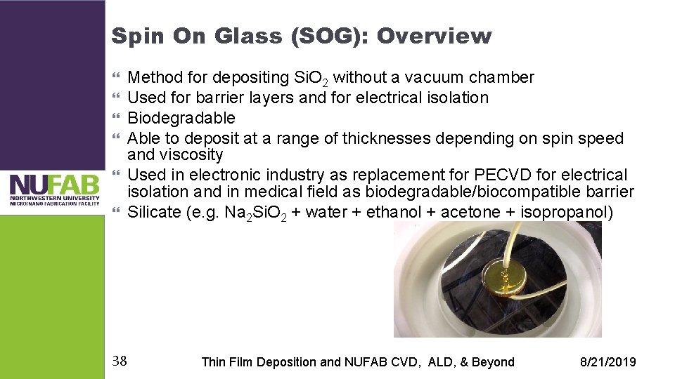 Spin On Glass (SOG): Overview 38 Method for depositing Si. O 2 without a