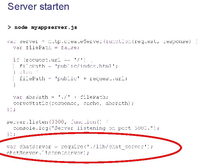 Server starten > node myappserver. js 