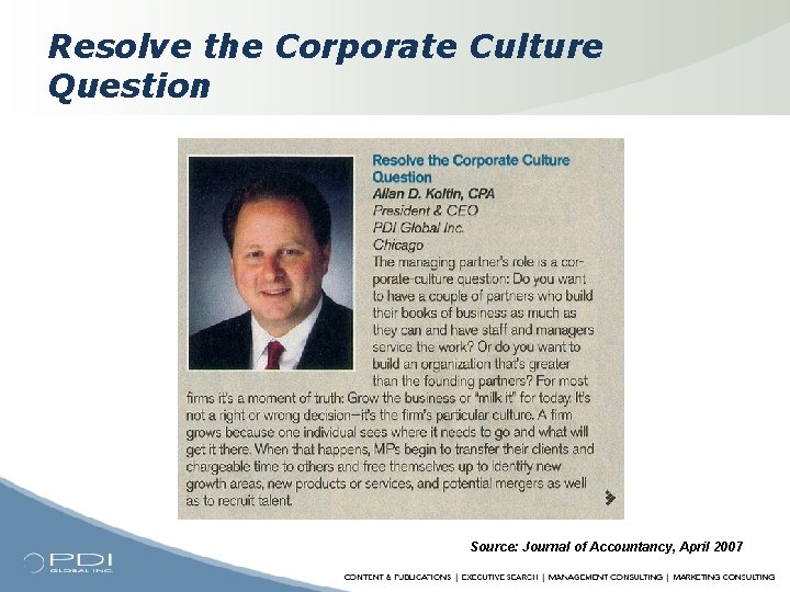 Resolve the Corporate Culture Question Source: Journal of Accountancy, April 2007 