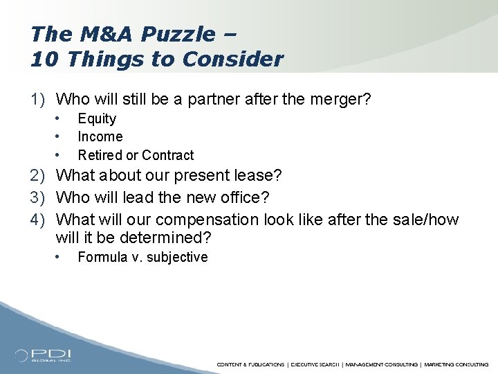 The M&A Puzzle – 10 Things to Consider 1) Who will still be a