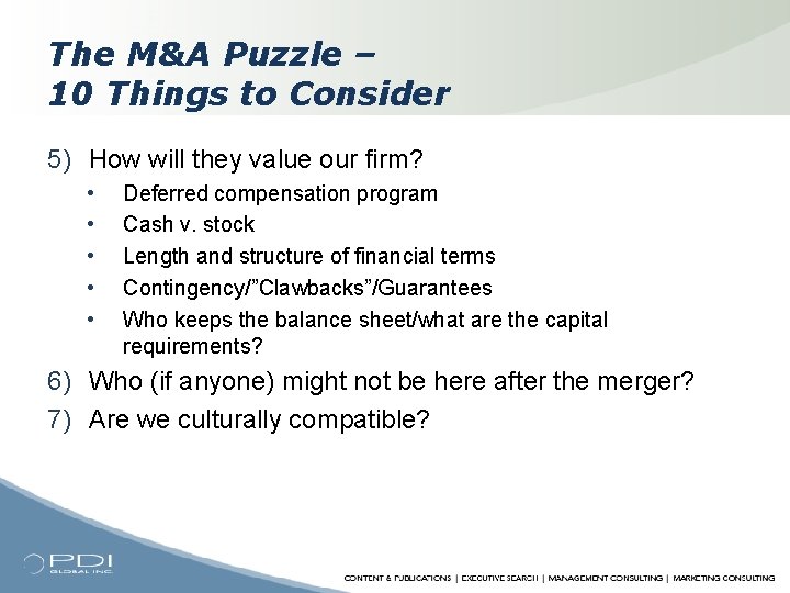 The M&A Puzzle – 10 Things to Consider 5) How will they value our