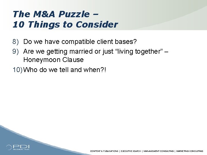 The M&A Puzzle – 10 Things to Consider 8) Do we have compatible client