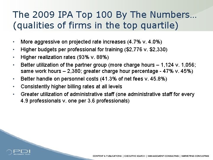 The 2009 IPA Top 100 By The Numbers… (qualities of firms in the top