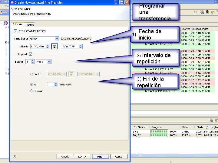 IBM Software Group | Web. Sphere software Programar una transferencia Fecha de inicio Intervalo