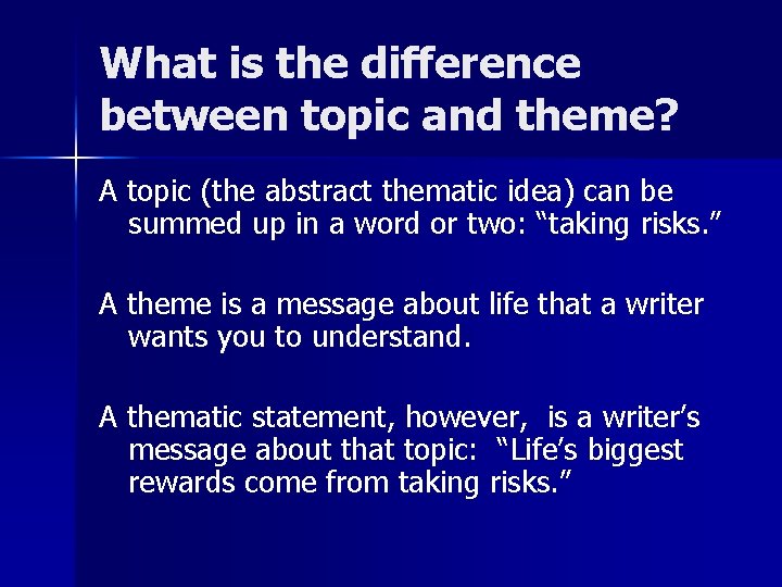 What is the difference between topic and theme? A topic (the abstract thematic idea)