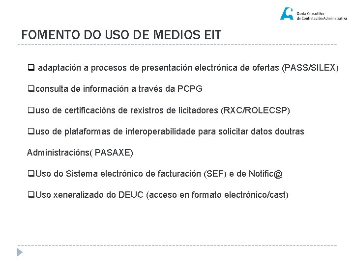 FOMENTO DO USO DE MEDIOS EIT q adaptación a procesos de presentación electrónica de