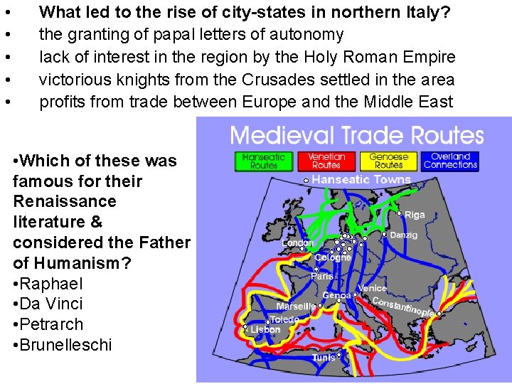  • • • What led to the rise of city-states in northern Italy?