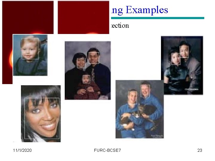 Image Processing Examples Face Detection Image shows the ground displacement of a typical area