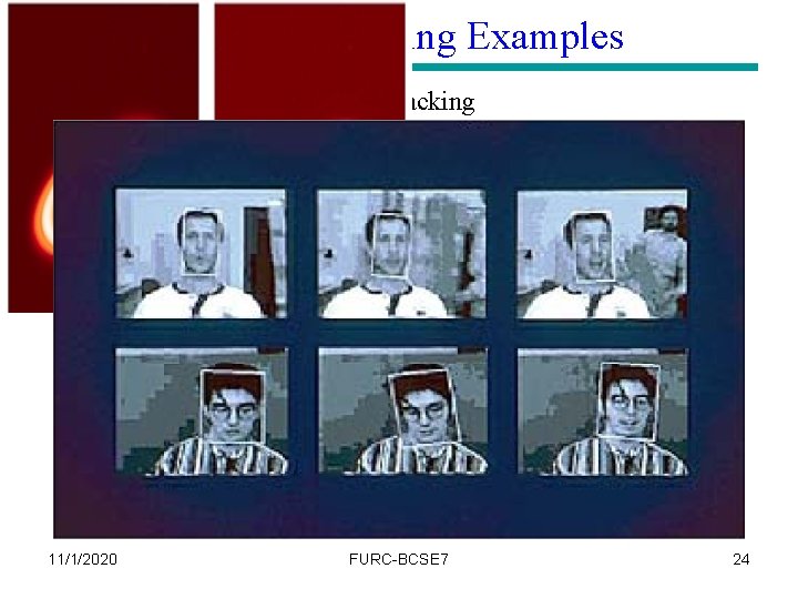 Image Processing Examples Face Tracking Image shows the ground displacement of a typical area