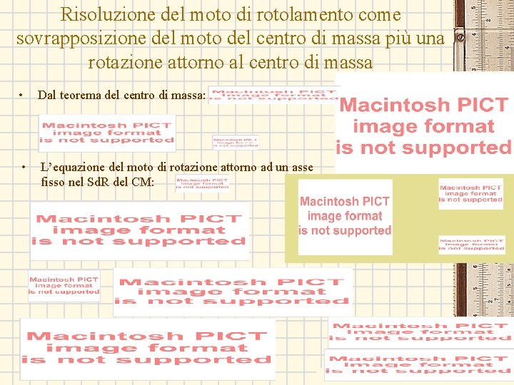 Risoluzione del moto di rotolamento come sovrapposizione del moto del centro di massa più