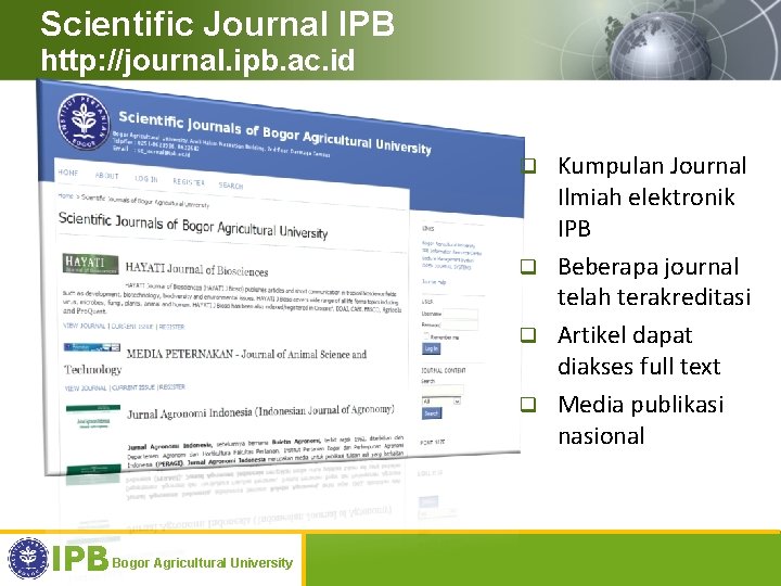 Scientific Journal IPB http: //journal. ipb. ac. id Kumpulan Journal Ilmiah elektronik IPB q