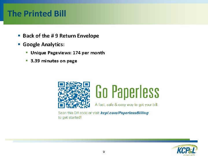 The Printed Bill § Back of the # 9 Return Envelope § Google Analytics: