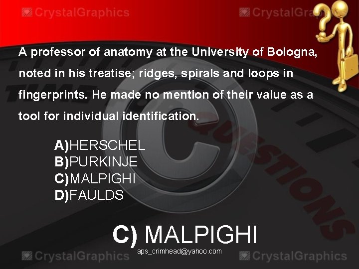 A professor of anatomy at the University of Bologna, noted in his treatise; ridges,