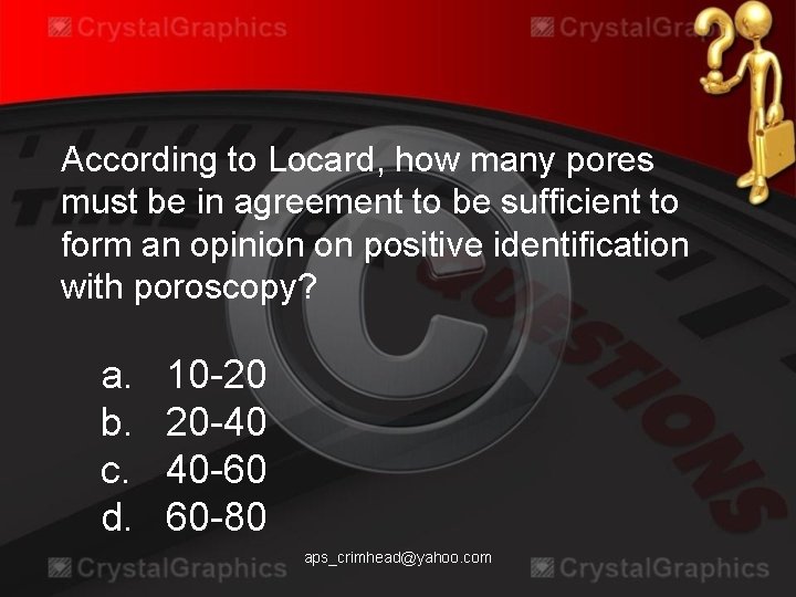 According to Locard, how many pores must be in agreement to be sufficient to