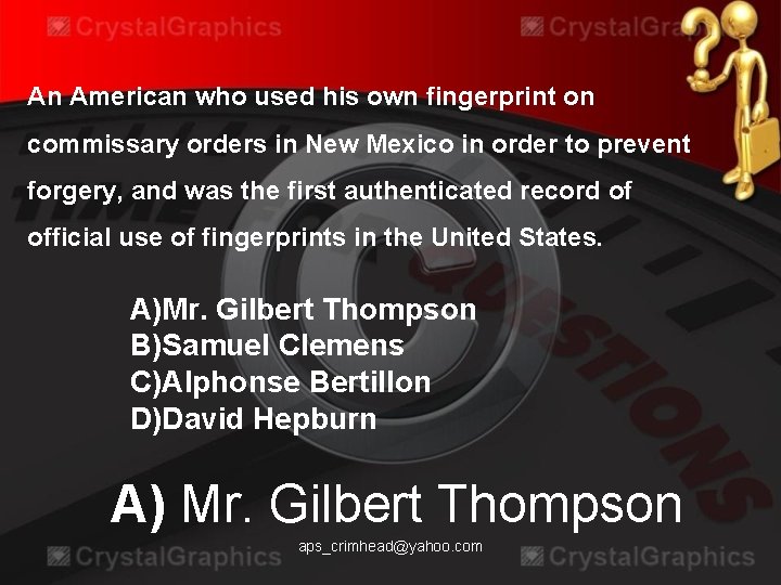 An American who used his own fingerprint on commissary orders in New Mexico in