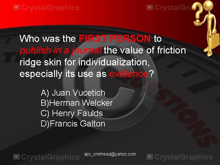 Who was the FIRST PERSON to publish in a journal the value of friction