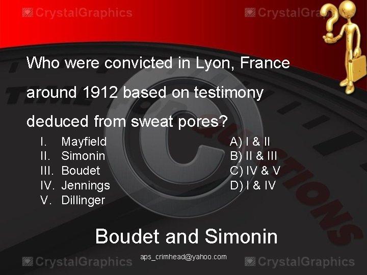 Who were convicted in Lyon, France around 1912 based on testimony deduced from sweat